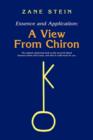 Essence and Application : A View From Chrion - Book