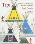 Tipi : Home of the Nomadic Buffalo Hunters - Book