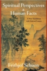 Spiritual Perspectives and Human Facts : A New Translation with Selected Letters - Book