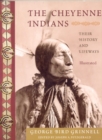 Cheyenne Indians : Their History and Lifeways - Book