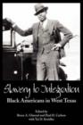 Slavery to Integration : Black Americans in West Texas - Book