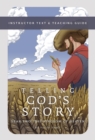 Telling God's Story, Year Two: The Kingdom of Heaven : Instructor Text & Teaching Guide - Book