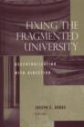 Fixing the Fragmented University : Decentralization With Direction - Book