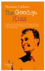 The Goodbye Kiss - Book