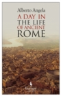 A Day in the Life of Ancient Rome - Book