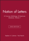 Nation of Letters : A Concise Anthology of American Literature, Volume 1 - Book