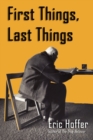 First Things, Last Things - Book