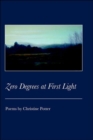 Zero Degrees at First Light - Book