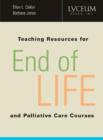 Teaching Resources for End-of-Life and Palliative Care Courses - Book