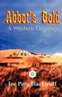 Abbot's Gold : A Western Odyssey - Book