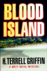 Blood Island : A Matt Royal Mystery - Book