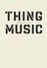 Thing Music - Book