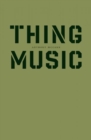 Thing Music - Book