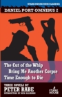 The Cut of the Whip / Bring Me Another Corpse / Time Enough to Die - Book