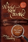 Whole New World : The Gospel of John - Book