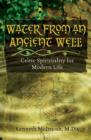 Water from an Ancient Well : Celtic Spirituality for Modern Life - Book