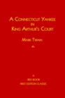 A Connecticut Yankee in King Arthur's Court - Book