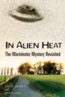 In Alien Heat : The Warminster Mystery Revisited - Book