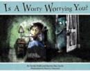 Is a Worry Worrying You? - Book