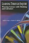 Learning through Inquiry : Weaving Science and Thinking with Literature - Book