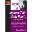50 Plus One Ways to Improve Your Study Habits - Book