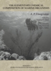Memoir II : The Elementary Chemical Composition of Marine Organisms - Book