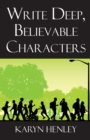 Write Deep, Believable Characters - Book
