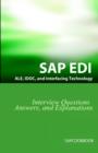 SAP Ale, Idoc, EDI, and Interfacing Technology Questions, Answers, and Explanations - Book