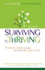 From Surviving to Thriving : 7 Simple Steps to Help You Live a Live You Love! - Book
