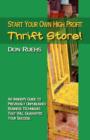 Start Your Own High Profit Thrift Store - Book