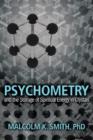 Psychometry and the Storage of Spiritual Energy in Crystals - Book