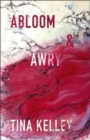 Abloom & Awry - Book