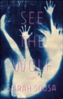 See the Wolf - Book