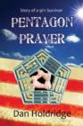 Pentagon Prayer : The Story of a September 11th Survivor - Book