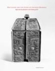Max Loehr and the Study of Chinese Bronzes : Style and Classification in the History of Art - Book