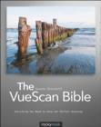 VueScan Bible : Everything You Need to Know for Perfect Scanning - Book