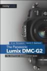 Panasonic Lumix DMC-G2 : The Unofficial Quintessential Guide - Book