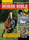 The Original Horse Bible : The Definitive Source for All Things Horse - Book