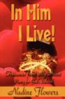 In Him I Live! Treasures from My Heart - Book