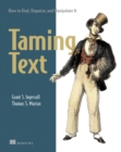 Taming Text How to Find,Organize and Manipulate It - Book