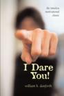 I Dare You! - Book