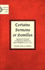 Certaine Sermons or Homilies Appointed to Be Read in Churches In theTime of Queen Elizabeth I - Book