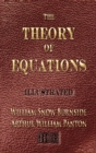 The Theory of Equations - Unabridged - Illustrated - Book