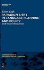 Paradigm Shift in Language Planning and Policy : Game-Theoretic Solutions - Book