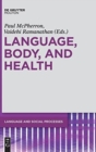 Language, Body, and Health - Book