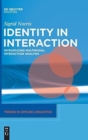 Identity in (Inter)action : Introducing Multimodal (Inter)action Analysis - Book