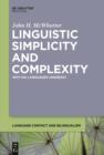 Linguistic Simplicity and Complexity : Why Do Languages Undress? - eBook