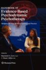 Handbook of Evidence-Based Psychodynamic Psychotherapy : Bridging the Gap Between Science and Practice - Book