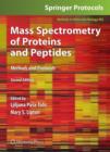 Mass Spectrometry of Proteins and Peptides : Methods and Protocols, Second Edition - Book