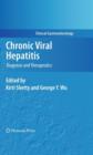 Chronic Viral Hepatitis : Diagnosis and Therapeutics - Book